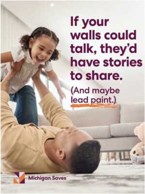 michigan-saves-family-home-lead-paint-awareness michigan-saves-family-home-lead-paint-awareness